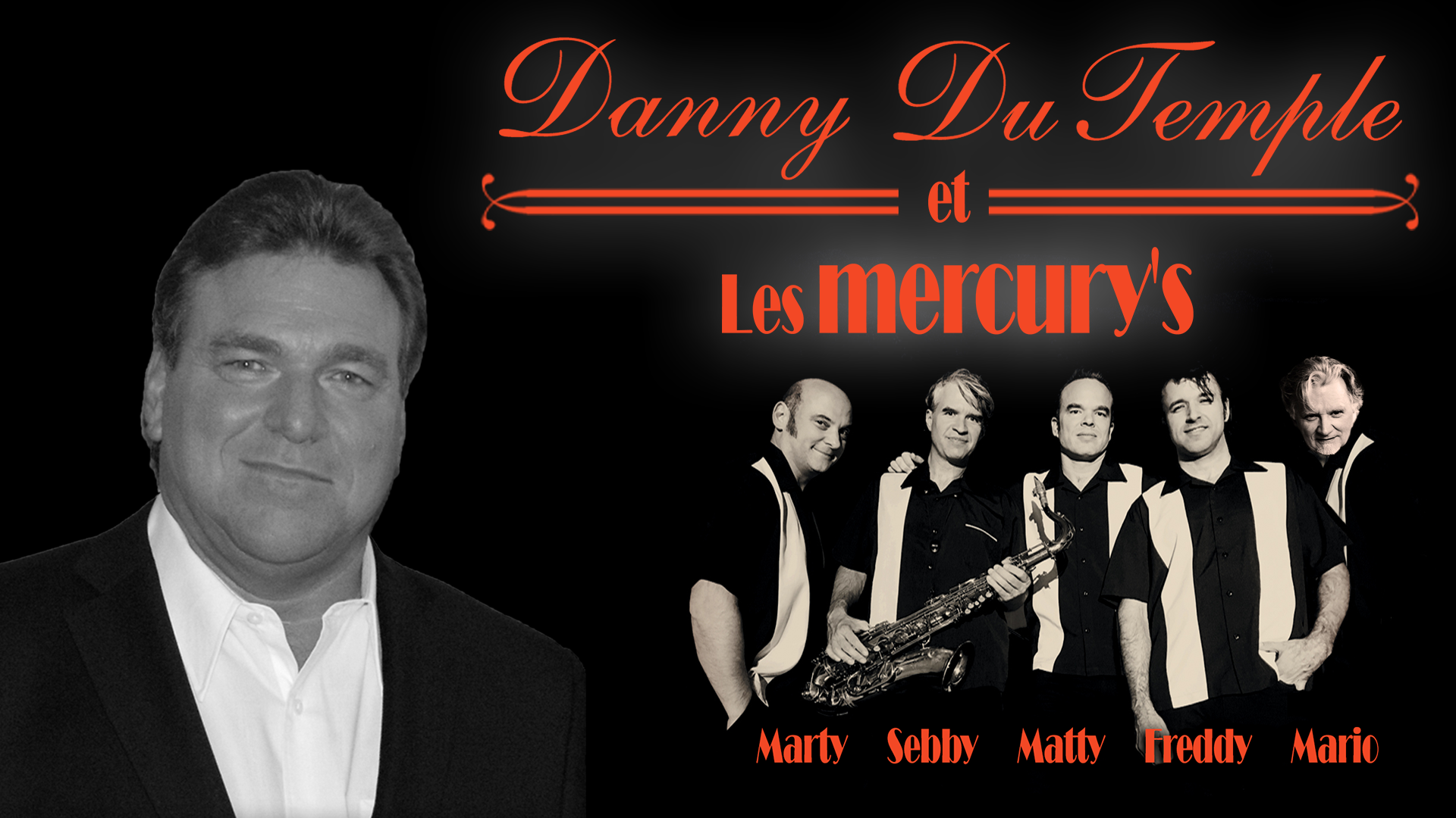 Danny Du Temple et Les mercury's